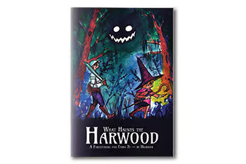 What Haunts the Harwood