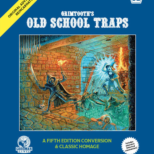 Original Adventures Reincarnated: Grimtooth's Old School Traps (5E Compatible)