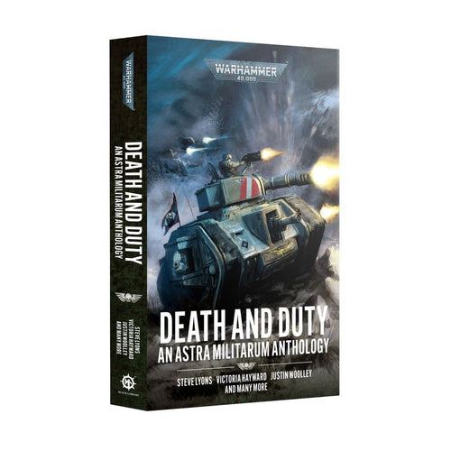 Death and Duty, An Astra Militarum Anthology (Paperback)