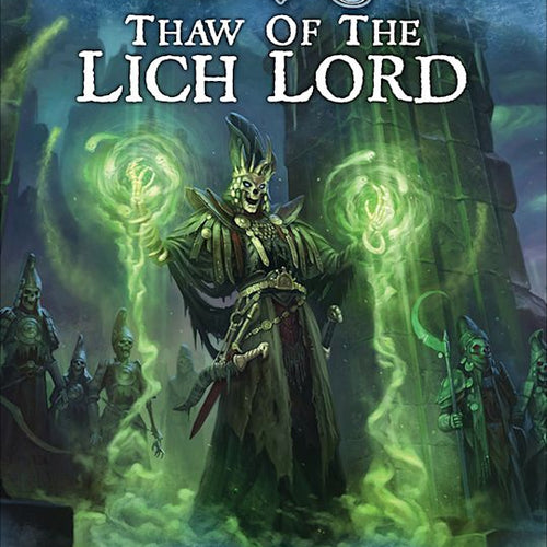 Frostgrave: Thaw of the Lich Lord
