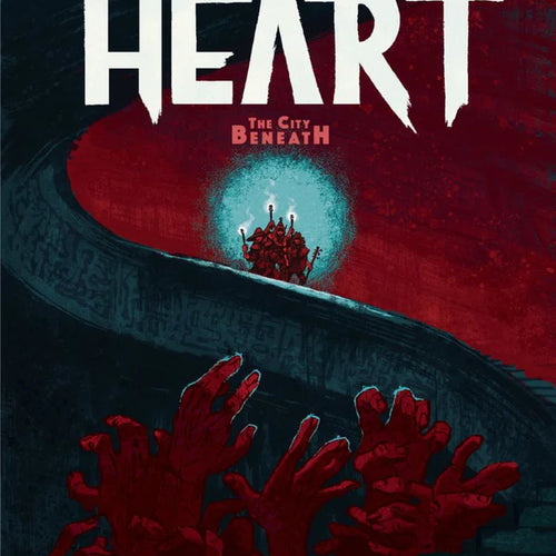 Heart The City Beneath (Delve Edition)