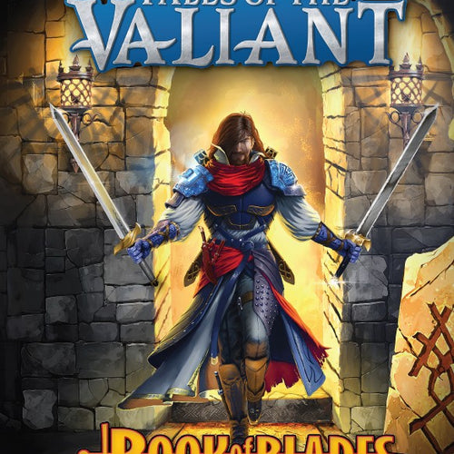 Tales of the Valiant - Book of Blades