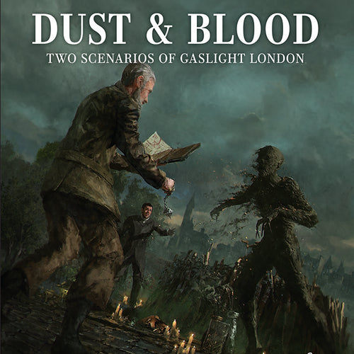 Cthulhu by Gaslight - Dust & Blood