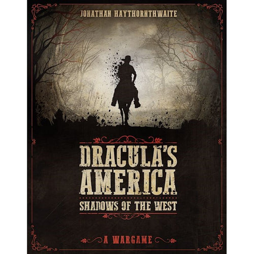 Dracula's America: Shadows of the West