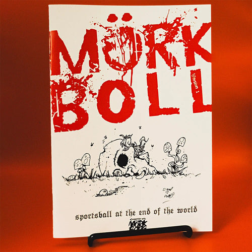 Morkboll, sportsball at the end of the world