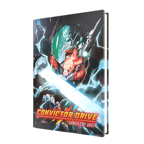 Convictor Drive, Armored by Grief TRPG