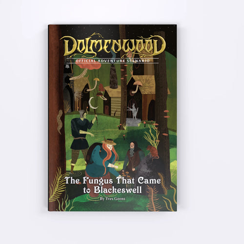 Dolmenwood: The Fungus That Came to Blackeswell