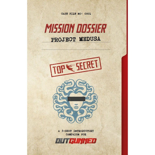 Outgunned - Mission Dossier: Project Medusa
