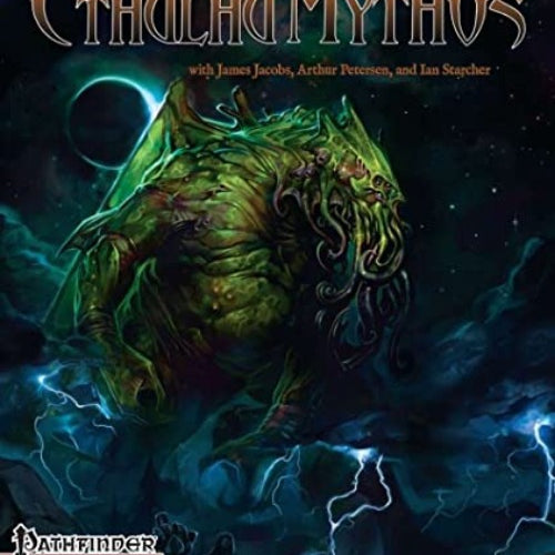 Sandy Peterson's Cthulu Mythos (Pathfinder)