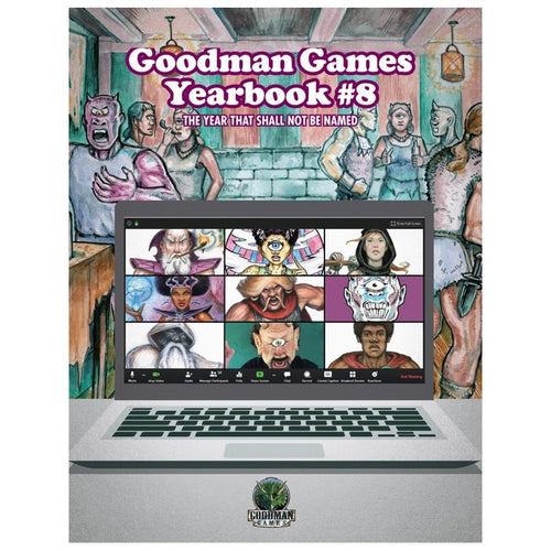 Goodman Games Yearbook #8 The Year That Shall Not Be Named