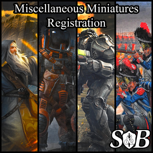 Wednesday - Misc. Minis and Historicals Event Registration, Entry Fee and Events, The Sword & Board,- The Sword & Board