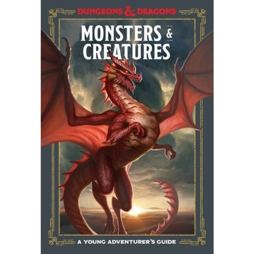 Monsters & Creatures: A Young Adventurer's Guide
