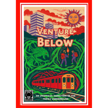 The Venture Below - a Troika! Adventure