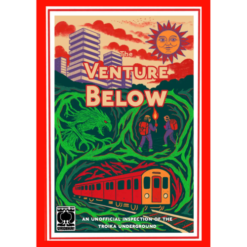 The Venture Below - a Troika! Adventure
