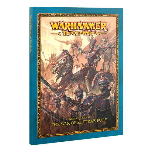 Arcane Journal - The War of Settra's Fury