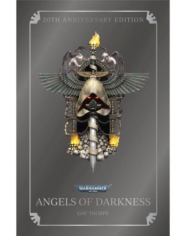 Angels of Darkness by Gav Thorpe - 20th Anniversary Edition