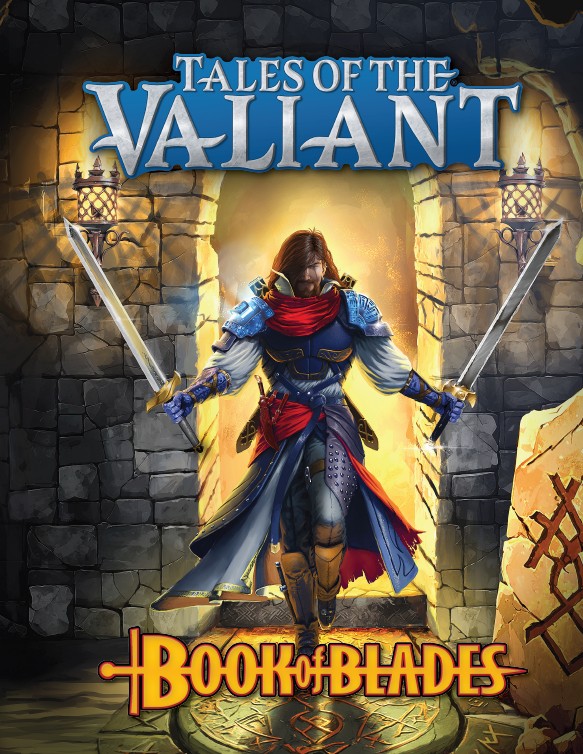 Tales of the Valiant - Book of Blades
