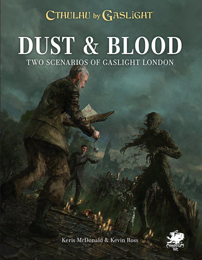 Cthulhu by Gaslight - Dust & Blood