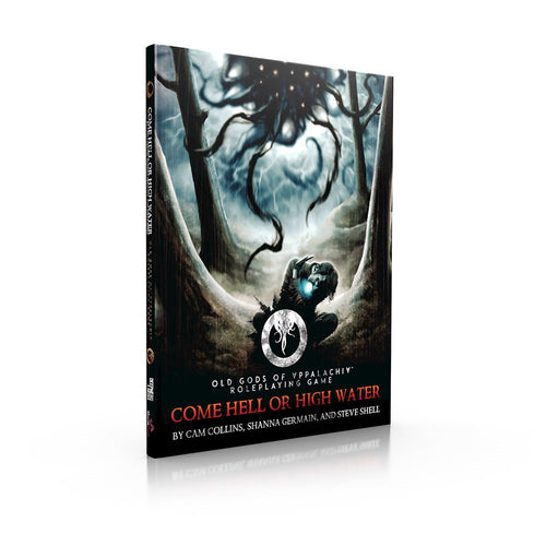 Old Gods of Appalachia RPG - Come Hell or High Water