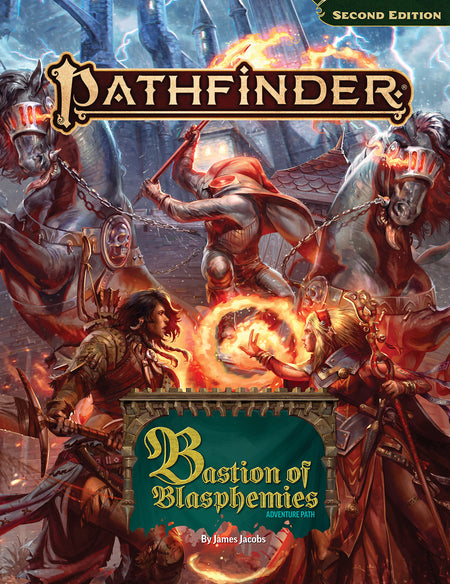 Pathfinder 2e - Bastion of Blasphemies