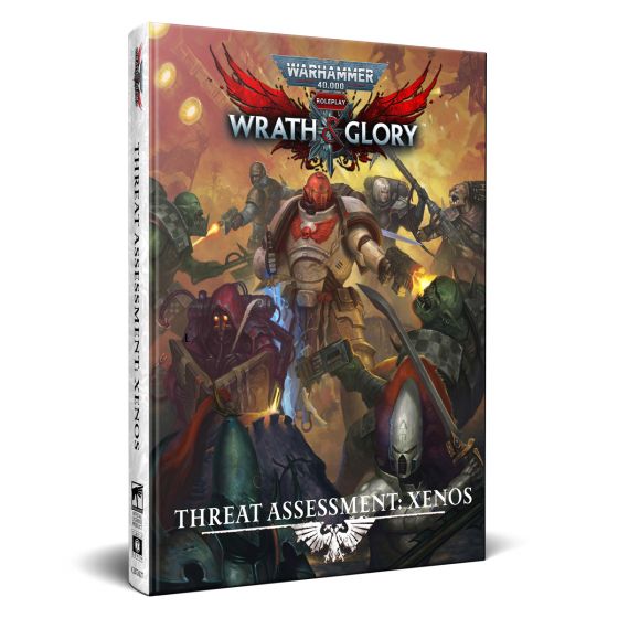 Warhammer 40k Wrath & Glory - Threat Assessment Xenos