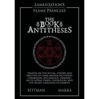 Lamentations of the Flame Princess: The Book of Antitheses