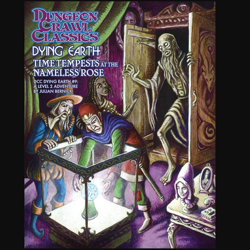 DCC Dying Earth #9- Time Tempests at the Dying Rose