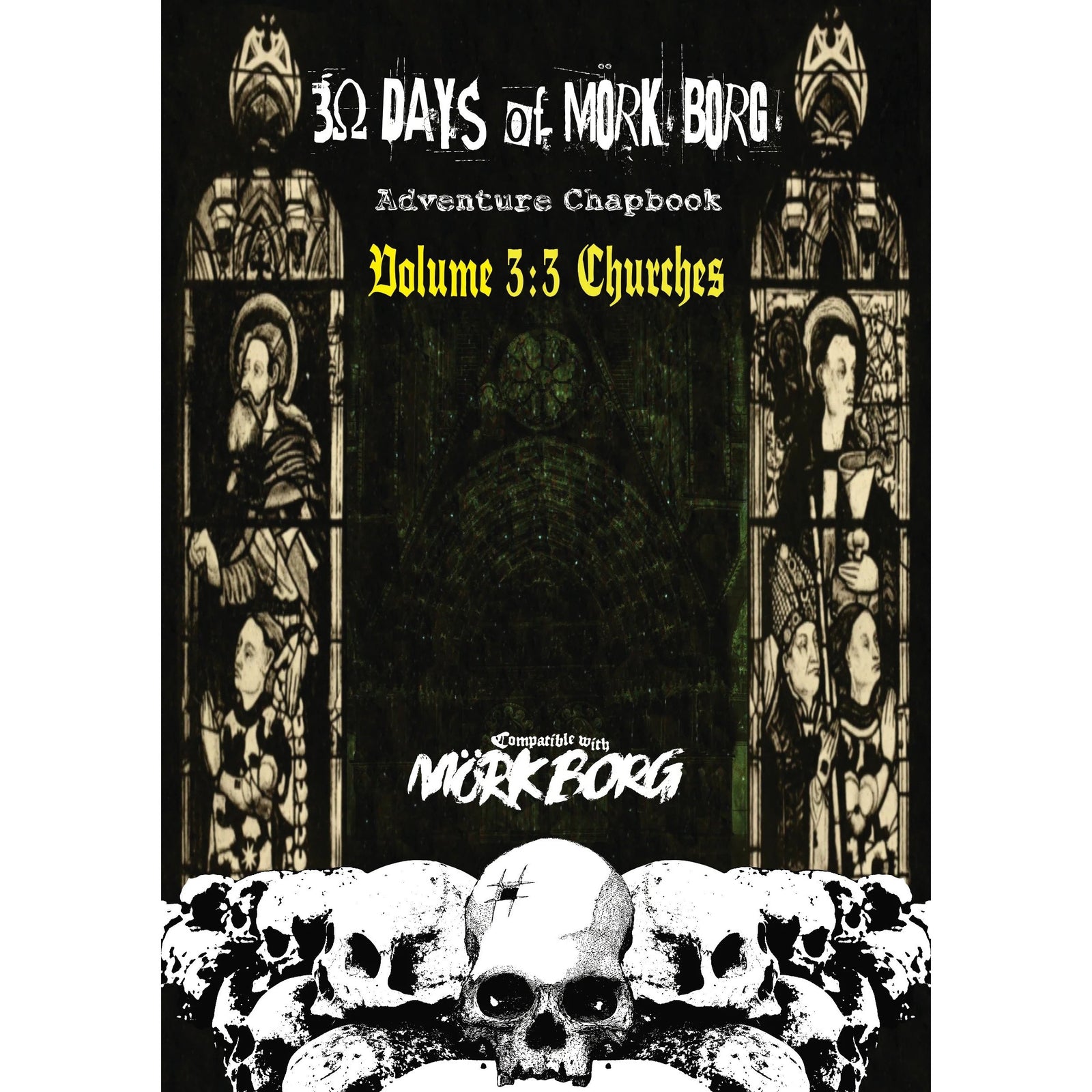 30 Days of MÖRK BORG Adventure Chapbook Volume 3: 3 Churches