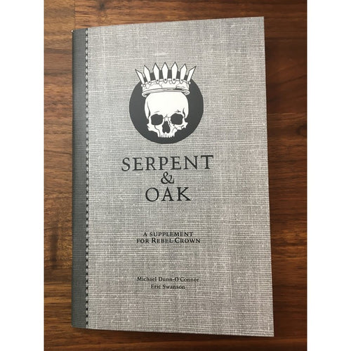 Rebel Crown: Serpent & Oak