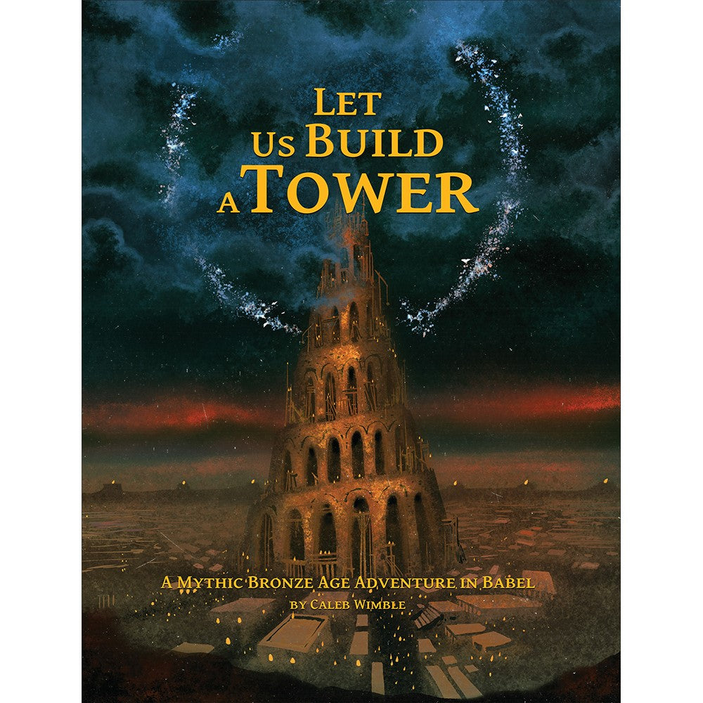 Let us Build a tower: A Mythic Bronze Age Adventure in Babel