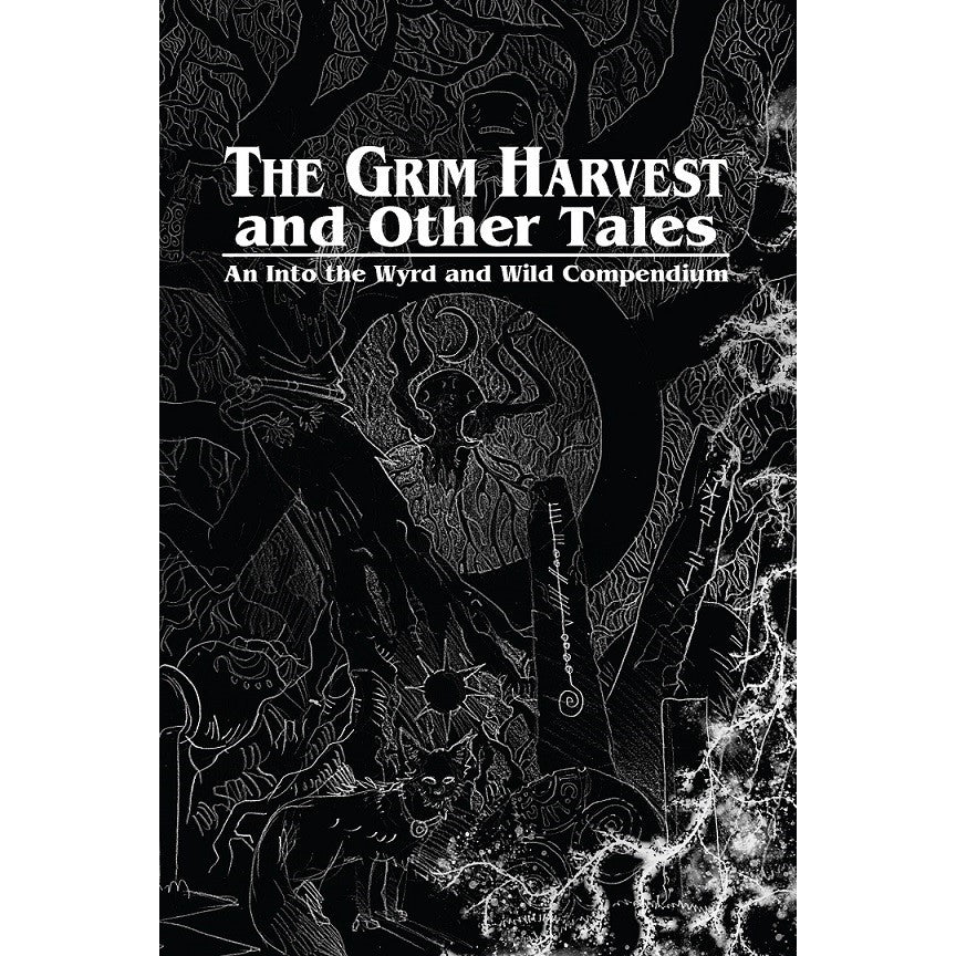 The Grim Harvest and other Tales