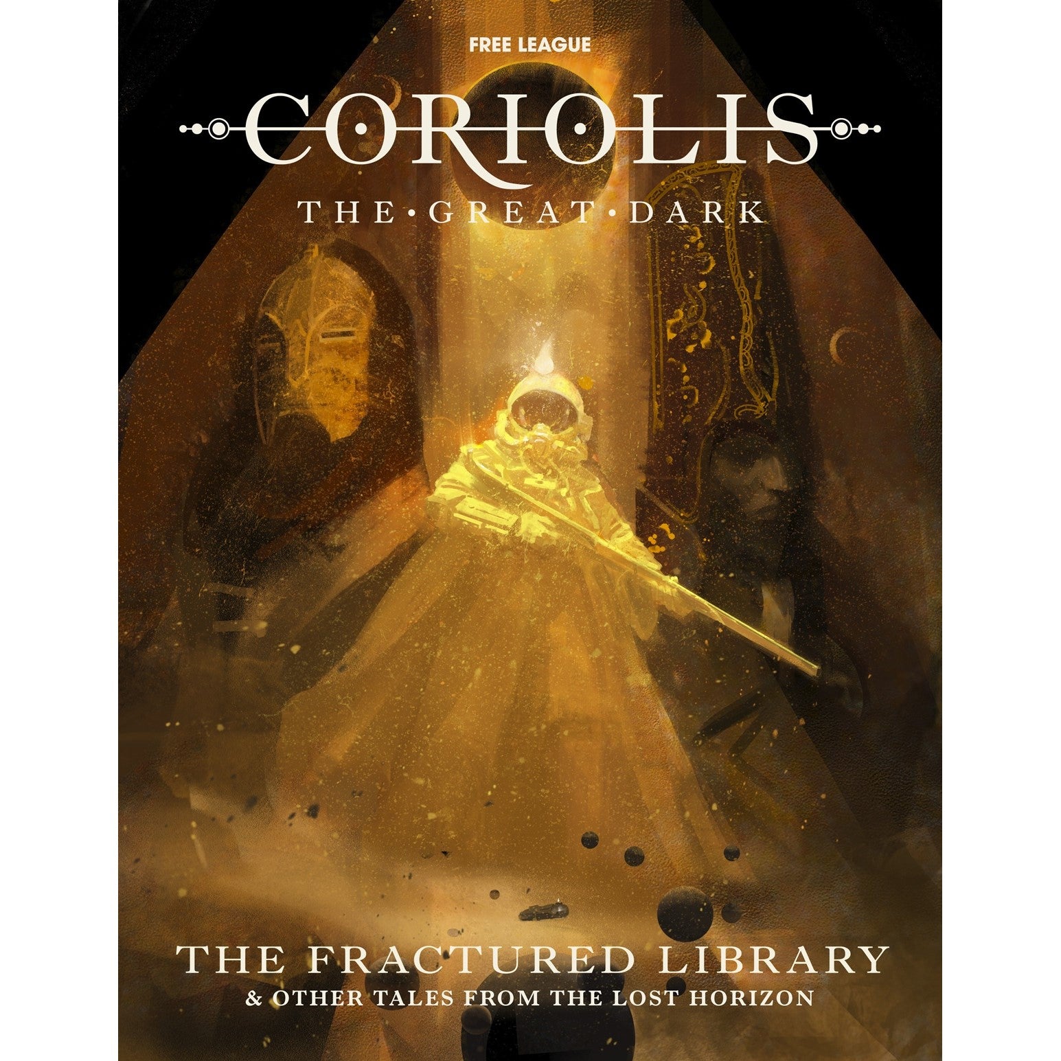 Coriolis, the Great Dark - The Fractured Library & Other Tales From the Lost Horizon