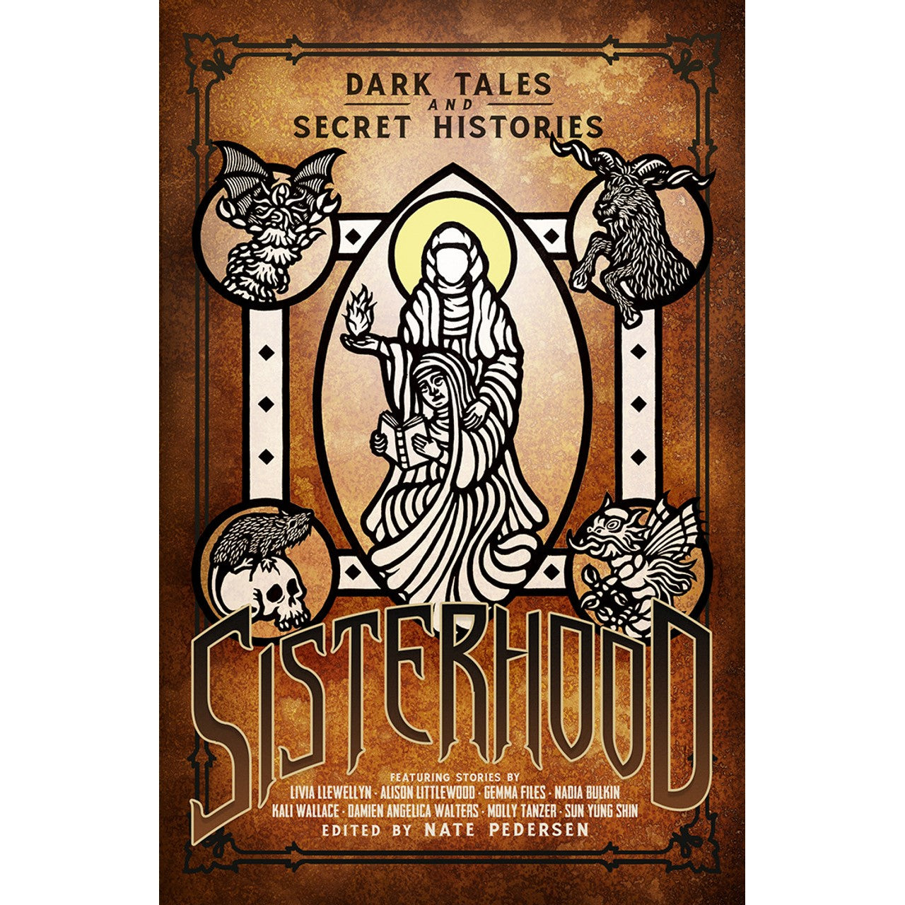 Dark Tales and Secret Histories -  Sisterhood