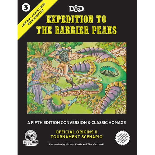 D&D Original Adventures Reincarnated: Expedition to the Barrier Peaks - Official Origins III Tournament Scenario