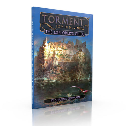 Torment: Tides of Numenera The Explorer's Guide