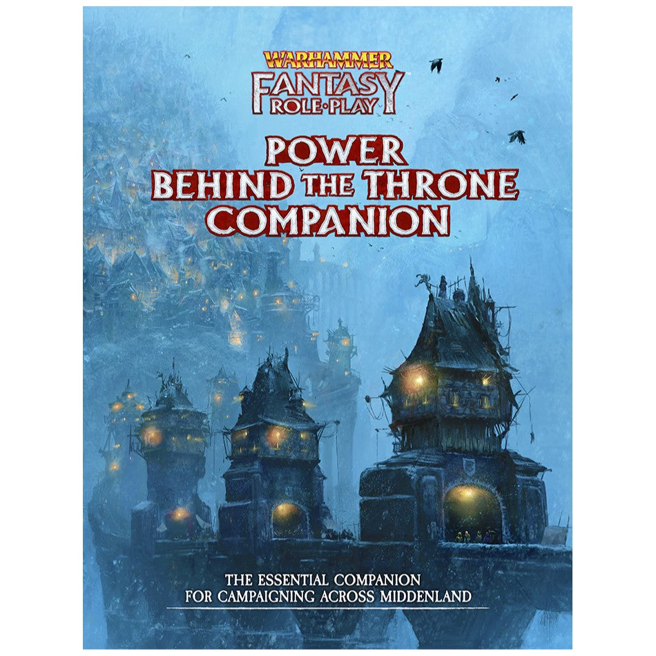 Warhammer Fantasy Roleplay Power Behind the Throne Companion