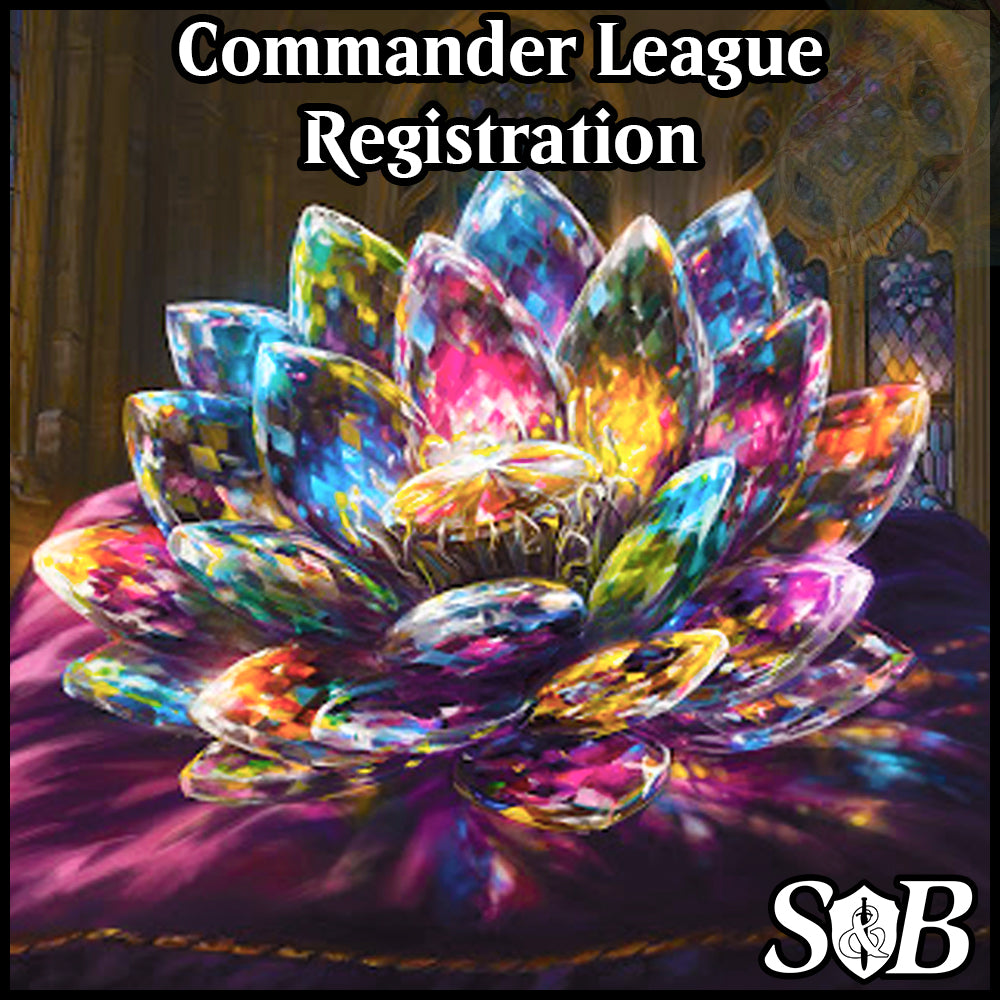 Thronetaker Commander League Registration (placeholder, inquire in store)