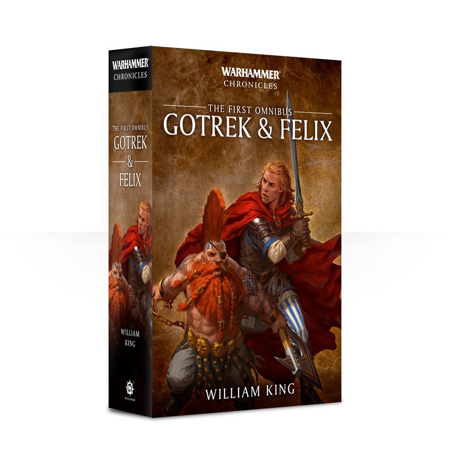 Gotrek and Felix: The First Omnibus (Paperback)