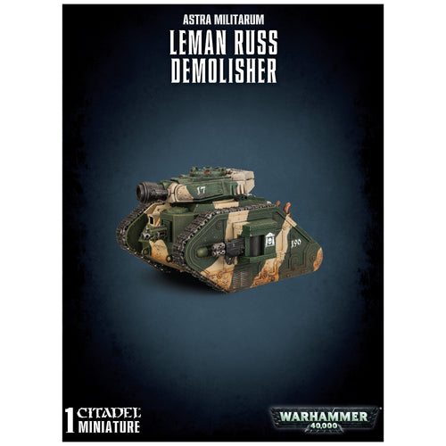 Astra Militarum Leman Russ Demolisher / Punisher / Executioner
