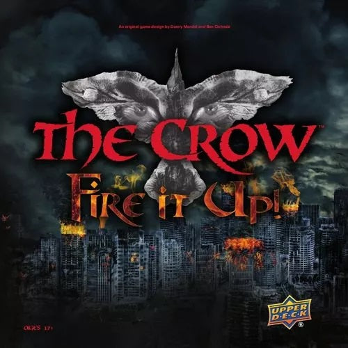 The Crow - Fire It Up!